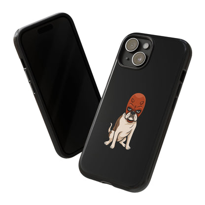 Tuff dog Phone Case