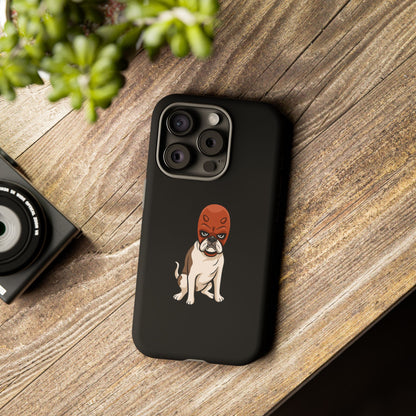 Tuff dog Phone Case