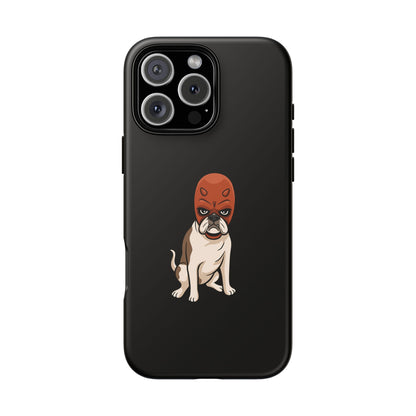 Tuff dog Phone Case