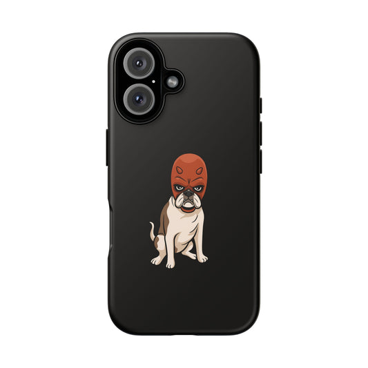 Tuff dog Phone Case