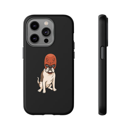 Tuff dog Phone Case