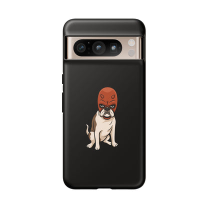 Tuff dog Phone Case