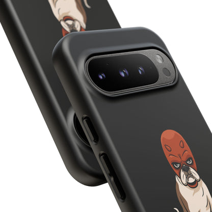 Tuff dog Phone Case