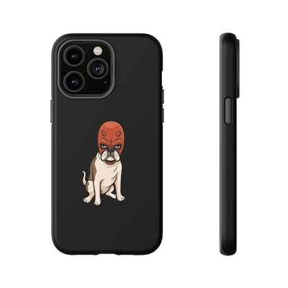 Tuff dog Phone Case