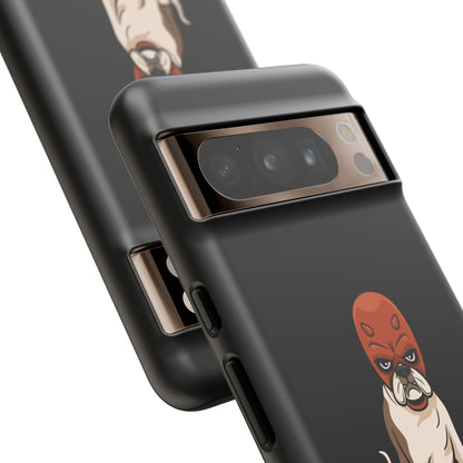 Tuff dog Phone Case